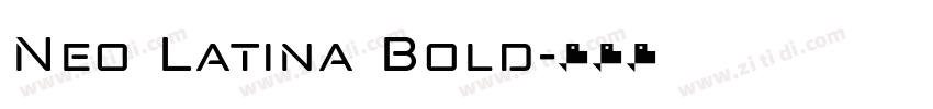 Neo Latina Bold字体转换